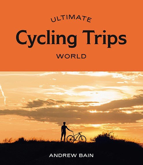 Buy Ultimate Cycling Trips: World by Hardie Grant - at White Doors & Co